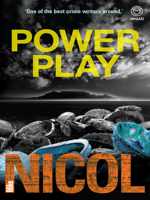 Title details for Power Play by Mike Nicol - Available
